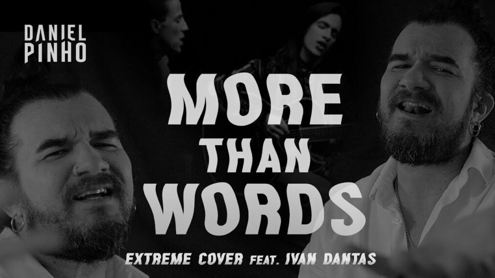 More Than Words Cover feat. Ivan Dantas is available on all platforms!