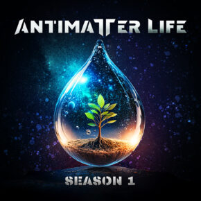 Antimatter Life - Season 1